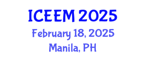 International Conference on Engineering, Economics and Management (ICEEM) February 18, 2025 - Manila, Philippines