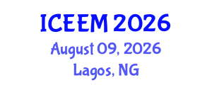 International Conference on Engineering, Economics and Management (ICEEM) August 09, 2026 - Lagos, Nigeria