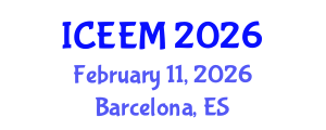 International Conference on Engineering, Economics and Management (ICEEM) February 11, 2026 - Barcelona, Spain