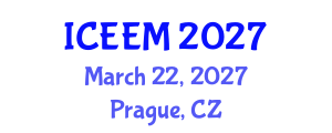 International Conference on Engineering, Economics and Management (ICEEM) March 22, 2027 - Prague, Czechia International Conference on Engineering, Economics and Management (ICEEM) March 22, 2027 - Prague, Czechia