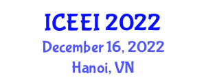 International Conference on Engineering Education and Innovation (ICEEI) December 16, 2022 - Hanoi, Vietnam