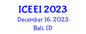 International Conference on Engineering Education and Innovation (ICEEI) December 16, 2023 - Bali, Indonesia