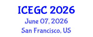 International Conference on Engineering Geology and Construction (ICEGC) June 07, 2026 - San Francisco, United States