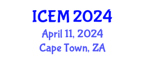 International Conference on Engineering Management (ICEM) April 11, 2024 - Cape Town, South Africa