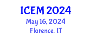 International Conference on Engineering Management (ICEM) May 16, 2024 - Florence, Italy