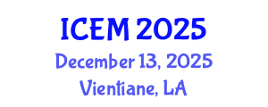 International Conference on Engineering Management (ICEM) December 13, 2025 - Vientiane, Laos