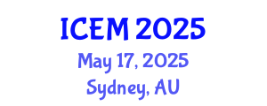 International Conference on Engineering Management (ICEM) May 17, 2025 - Sydney, Australia