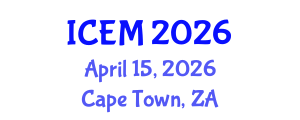 International Conference on Engineering Management (ICEM) April 15, 2026 - Cape Town, South Africa