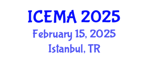 International Conference on Engineering Materials and Applications (ICEMA) February 15, 2025 - Istanbul, Turkey