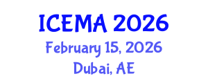 International Conference on Engineering Materials and Applications (ICEMA) February 15, 2026 - Dubai, United Arab Emirates