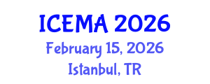 International Conference on Engineering Materials and Applications (ICEMA) February 15, 2026 - Istanbul, Turkey