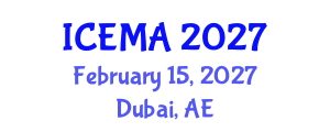 International Conference on Engineering Materials and Applications (ICEMA) February 15, 2027 - Dubai, United Arab Emirates International Conference on Engineering Materials and Applications (ICEMA) February 15, 2027 - Dubai, United Arab Emirates