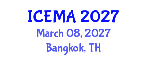 International Conference on Engineering Materials and Applications (ICEMA) March 08, 2027 - Bangkok, Thailand International Conference on Engineering Materials and Applications (ICEMA) March 08, 2027 - Bangkok, Thailand