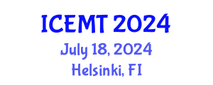 International Conference on Engineering Materials and Technology (ICEMT) July 18, 2024 - Helsinki, Finland