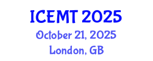 International Conference on Engineering Materials and Technology (ICEMT) October 21, 2025 - London, United Kingdom