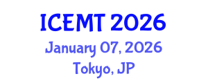International Conference on Engineering Materials and Technology (ICEMT) January 07, 2026 - Tokyo, Japan