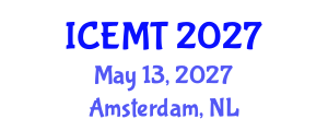International Conference on Engineering Materials and Technology (ICEMT) May 13, 2027 - Amsterdam, Netherlands International Conference on Engineering Materials and Technology (ICEMT) May 13, 2027 - Amsterdam, Netherlands