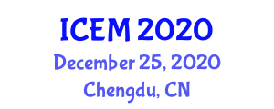 International Conference on Engineering Materials (ICEM) December 25, 2020 - Chengdu, China
