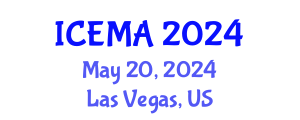 International Conference on Engineering Mathematics and Applications (ICEMA) May 20, 2024 - Las Vegas, United States
