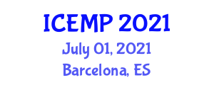 International Conference on Engineering Mathematics and Physics (ICEMP) July 01, 2021 - Barcelona, Spain