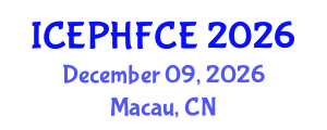 International Conference on Engineering Psychology, Human Factors and Cognitive Ergonomics (ICEPHFCE) December 09, 2026 - Macau, China International Conference on Engineering Psychology, Human Factors and Cognitive Ergonomics (ICEPHFCE) December 09, 2026 - Macau, China