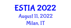 International Conference on Engineering, Science, Technology & Industrial Applications (ESTIA) August 11, 2022 - Milan, Italy