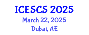 International Conference on Engineering Supply Chain Systems (ICESCS) March 22, 2025 - Dubai, United Arab Emirates