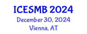 International Conference on Engineering Systems in Medicine and Biology (ICESMB) December 30, 2024 - Vienna, Austria
