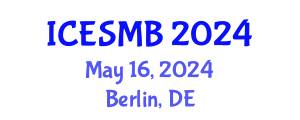 International Conference on Engineering Systems in Medicine and Biology (ICESMB) May 16, 2024 - Berlin, Germany