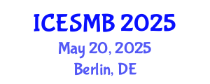 International Conference on Engineering Systems in Medicine and Biology (ICESMB) May 20, 2025 - Berlin, Germany