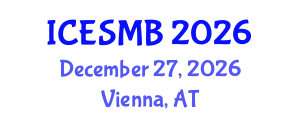 International Conference on Engineering Systems in Medicine and Biology (ICESMB) December 27, 2026 - Vienna, Austria International Conference on Engineering Systems in Medicine and Biology (ICESMB) December 27, 2026 - Vienna, Austria