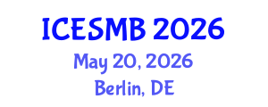 International Conference on Engineering Systems in Medicine and Biology (ICESMB) May 20, 2026 - Berlin, Germany