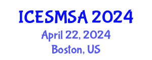 International Conference on Engineering Systems Modeling, Simulation and Analysis (ICESMSA) April 22, 2024 - Boston, United States