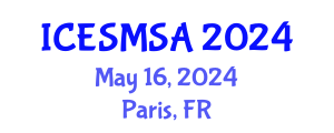 International Conference on Engineering Systems Modeling, Simulation and Analysis (ICESMSA) May 16, 2024 - Paris, France