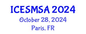 International Conference on Engineering Systems Modeling, Simulation and Analysis (ICESMSA) October 28, 2024 - Paris, France