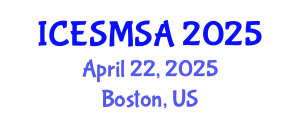 International Conference on Engineering Systems Modeling, Simulation and Analysis (ICESMSA) April 22, 2025 - Boston, United States