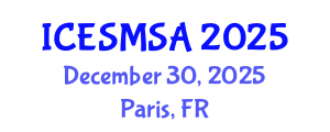 International Conference on Engineering Systems Modeling, Simulation and Analysis (ICESMSA) December 30, 2025 - Paris, France