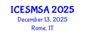 International Conference on Engineering Systems Modeling, Simulation and Analysis (ICESMSA) December 13, 2025 - Rome, Italy
