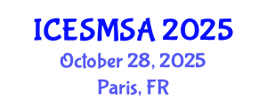 International Conference on Engineering Systems Modeling, Simulation and Analysis (ICESMSA) October 28, 2025 - Paris, France