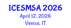 International Conference on Engineering Systems Modeling, Simulation and Analysis (ICESMSA) April 12, 2026 - Venice, Italy