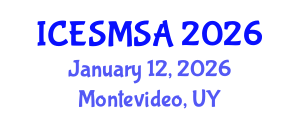 International Conference on Engineering Systems Modeling, Simulation and Analysis (ICESMSA) January 12, 2026 - Montevideo, Uruguay International Conference on Engineering Systems Modeling, Simulation and Analysis (ICESMSA) January 12, 2026 - Montevideo, Uruguay