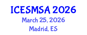 International Conference on Engineering Systems Modeling, Simulation and Analysis (ICESMSA) March 25, 2026 - Madrid, Spain