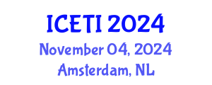 International Conference on Engineering, Technology and Innovation (ICETI) November 04, 2024 - Amsterdam, Netherlands