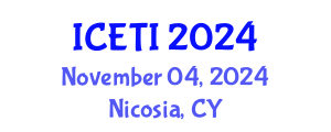 International Conference on Engineering, Technology and Innovation (ICETI) November 04, 2024 - Nicosia, Cyprus
