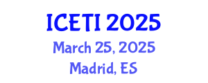 International Conference on Engineering, Technology and Innovation (ICETI) March 25, 2025 - Madrid, Spain