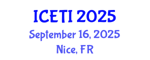 International Conference on Engineering, Technology and Innovation (ICETI) September 16, 2025 - Nice, France