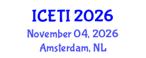 International Conference on Engineering, Technology and Innovation (ICETI) November 04, 2026 - Amsterdam, Netherlands