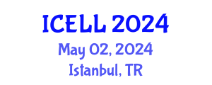 International Conference on English Language and Linguistics (ICELL) May 02, 2024 - Istanbul, Turkey