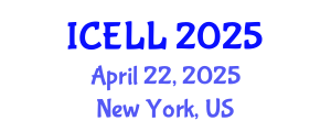 International Conference on English Language and Linguistics (ICELL) April 22, 2025 - New York, United States