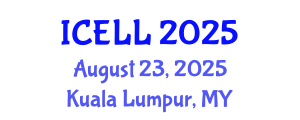 International Conference on English Language and Linguistics (ICELL) August 23, 2025 - Kuala Lumpur, Malaysia